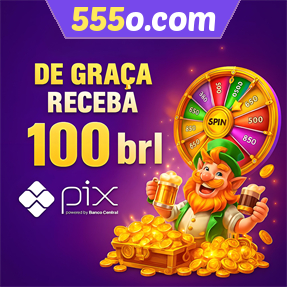 555o.com Ganhe R$ 100,00 Gratis